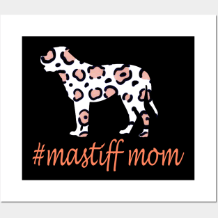 cool leopard print mastiff mom gift Posters and Art